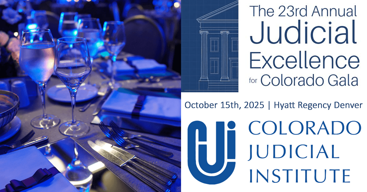 Colorado Judicial Institute ehrt herausragende Richter bei 23. Gala-Dinner