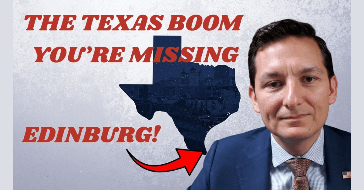 Edinburgs strategisches Wachstum positioniert das Rio Grande Valley als widerstandsfähige Wirtschaftsregion