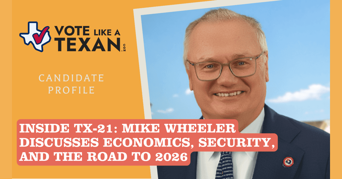 Michael Wheeler skizziert Kongressprioritäten in neuer texanischer Wählerbildungsreihe