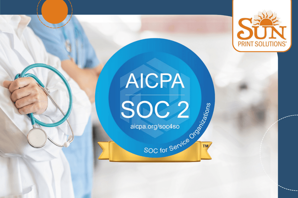 Sun Print Solutions erhält SOC 2 Type II Zertifizierung für sichere Gesundheitskommunikation