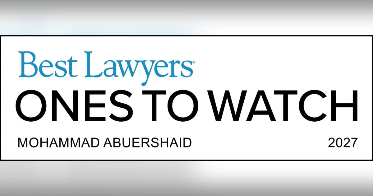Kalifornischer Anwalt Mohammad Abuershaid erhält Anerkennung als „Best Lawyers: Ones to Watch“