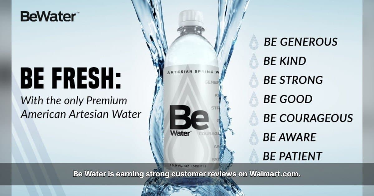 Be Water erhält starke Bewertungen auf Walmart.com für Geschmack und Sanftheit