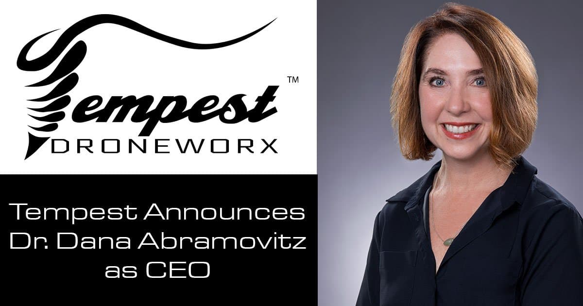 Tempest Droneworx ernennt Dr. Dana Abramovitz zur CEO – Unternehmen beginnt Kommerzialisierung