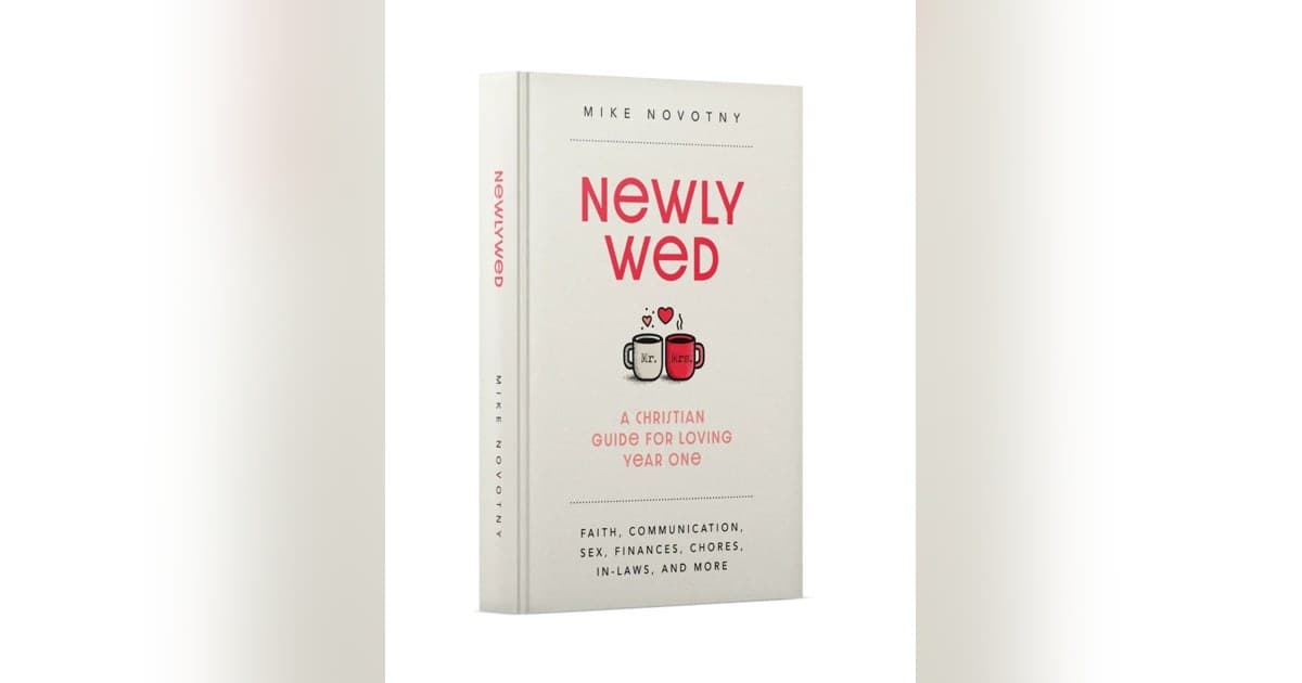 Pastor Mike Novotnys neues Buch „Newlywed“ bietet christliche Orientierung für das erste Ehejahr