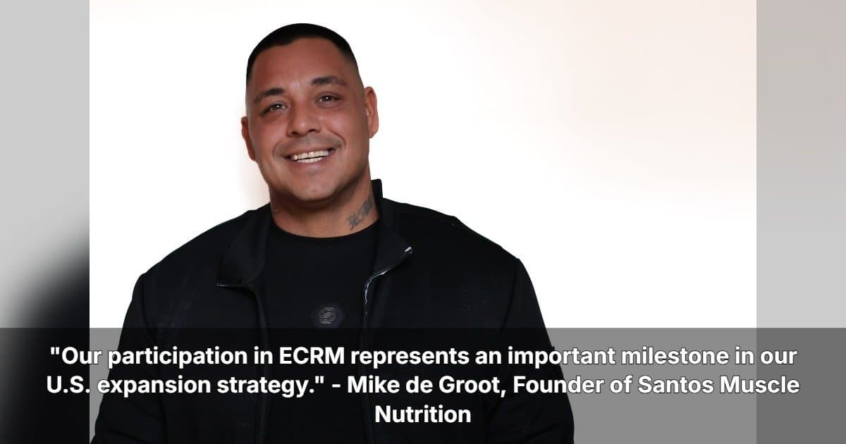 Santos Muscle Nutrition stellt niederländische Sporternährung auf der ECRM-Session US-Einzelhändlern vor