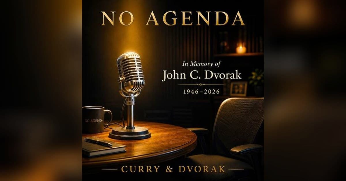 No Agenda-Moderator Adam Curry ehrt verstorbenen Co-Moderator John C. Dvorak in Gedenkfolge